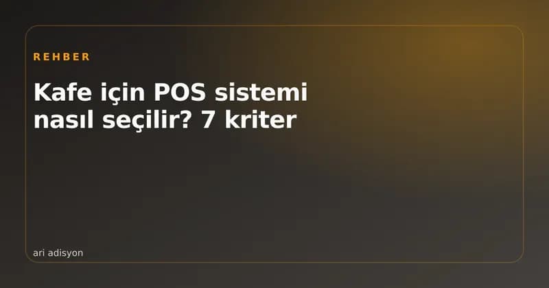 Kafede POS ekranı ve garson terminali