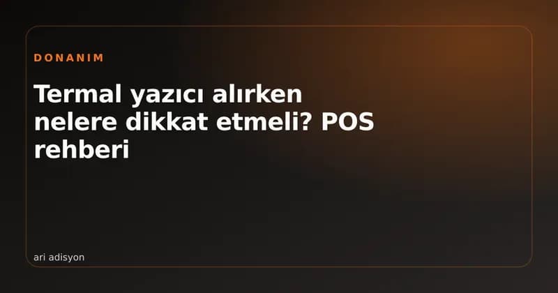 Kutudan çıkan yeni 80 mm termal yazıcı