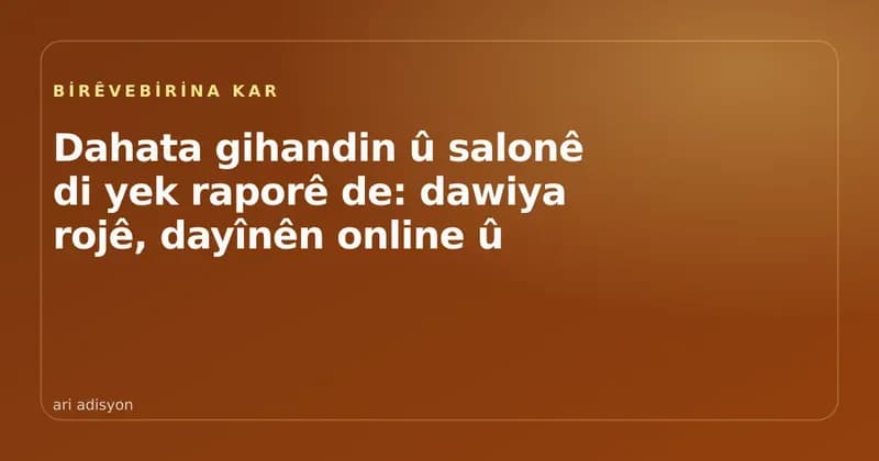 Wêneya bergê ku dahata salon û gihandinê di yek rapora dawiya rojê de nîşan dide