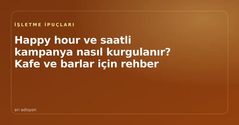 Bar tezgâhında happy hour saatini gösteren menü panosu