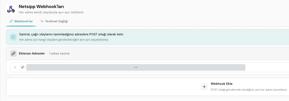 Netsipp Webhook’ları ekranı: eklenen adres ve Teslimat Sağlığı sekmesi